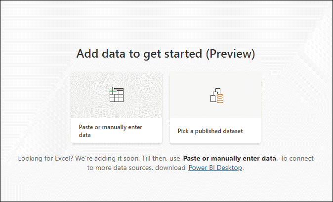 The Add data to get started (Preview) page with Paste or manually enter a date and Pick a published dataset options.