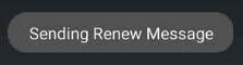 Sending Renew Message Confirmation
