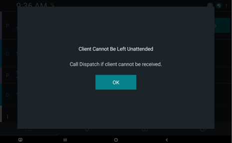 Sample Do Not Leave Client reminder