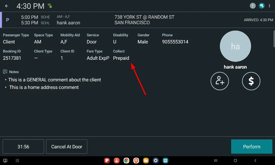 An example of the Perform button when there is no fare to collect.