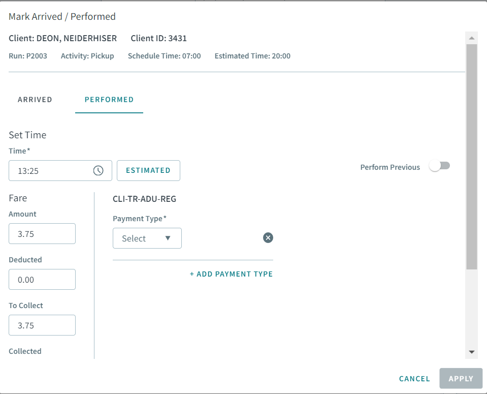 The Payment Type dropdown menu in the Mark Arrived/Performed dialog box.
