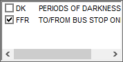 Elig Conditions field content: two check boxes, one for DK Periods of Darkness, and one for FFR To/From Bus Stop Only. FFR is selected.