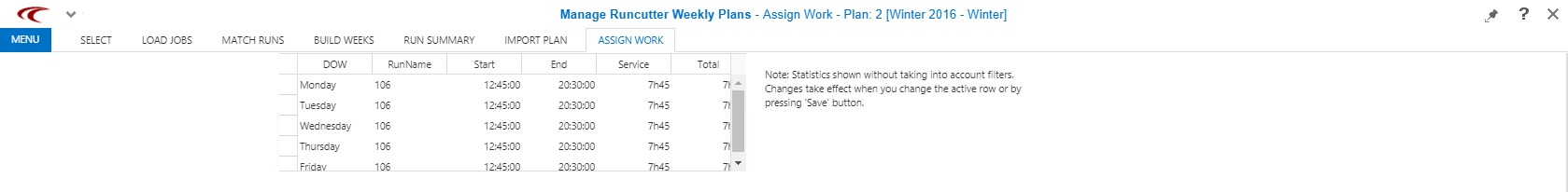 Assign Work showing a grid containing DOW, RunName, Start, End, Service, and Total columns.