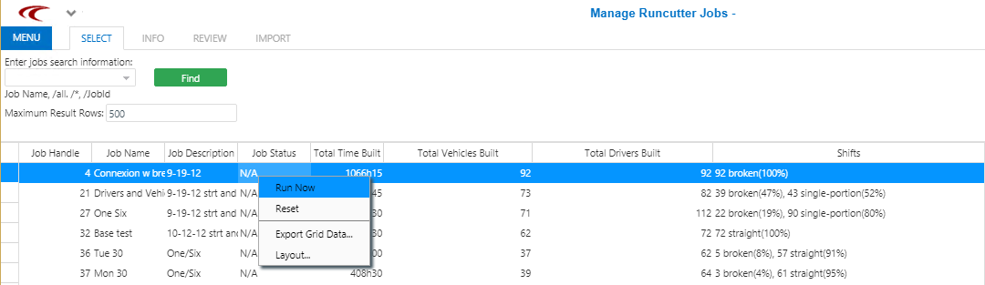 Manage Runcutter Jobs open to the Search step with Run Now showing as an option on the right-click menu.