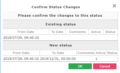 Confirm Status Changes with listed Existing status and New statuses.