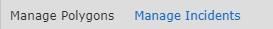 The task bar showing Manage Polygons and Manage Incidents options.