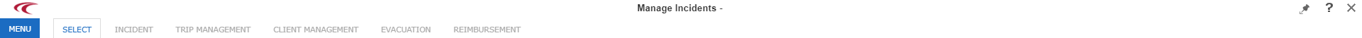 The title bar, including the screen name (Manage Incidents), and tabs: Select, Incident, Trip Management, Client Management, Evacuation, and Reimbursement .
