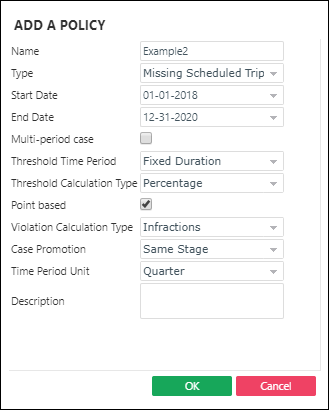The Add A Policy dialog box showing a Missing Scheduled Trips policy Type and the Infractions Violation Calculation Type.
