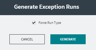 Generate Exception Runs dialog box